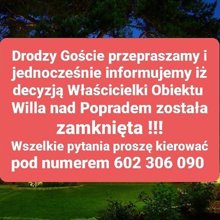 Willa Nad Popradem Bed & Breakfast Piwniczna-Zdroj Ngoại thất bức ảnh